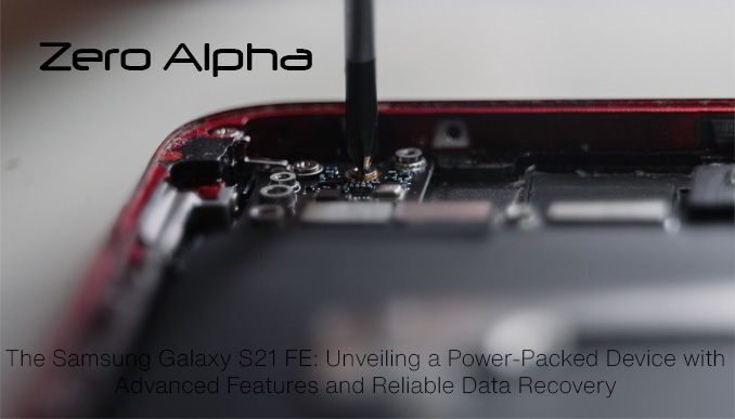 The Samsung Galaxy S21 FE: Unveiling a Power-Packed Device with Advanced Features and Reliable Data Recovery